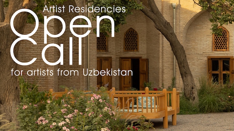 Open Call for Artists Living in Uzbekistan